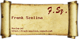 Frenk Szelina névjegykártya